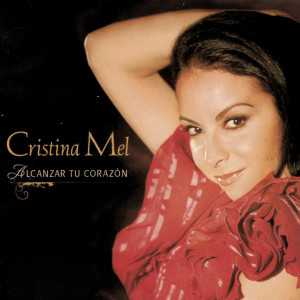 ดาวน์โหลดและฟังเพลง Touch Your Heart พร้อมเนื้อเพลงจาก Cristina Mel