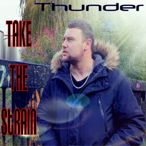 Album Take the Strain (Explicit) from Thunder