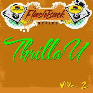 Thrilla U的專輯Penthouse Flashback Series (Thrilla U) Vol. 2