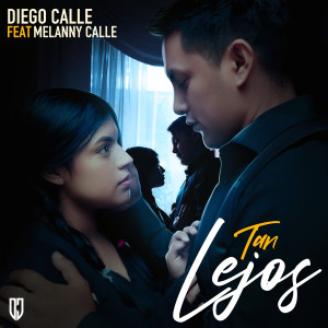 Listen to Tan Lejos song with lyrics from Diego Calle