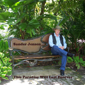 Album This Paradise Will Last Forever from Sander Jensen