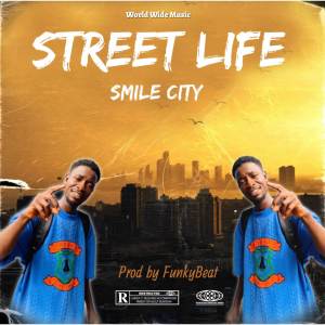 收聽Smile City的Street Life (Explicit)歌詞歌曲