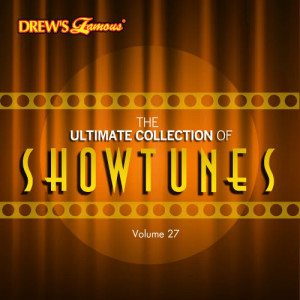 The Hit Crew的專輯The Ultimate Collection of Showtunes, Vol. 27