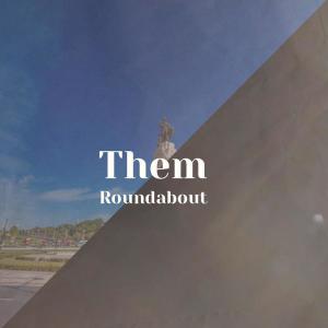 Listen to Them Roundabout song with lyrics from Saira Naga