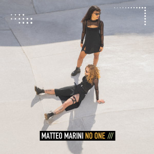 Album No One oleh Matteo Marini