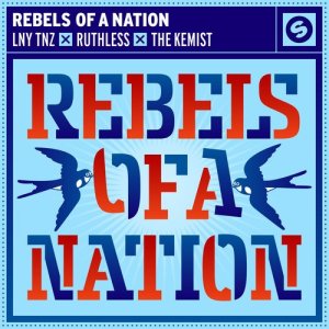 LNY TNZ的專輯Rebels Of A Nation