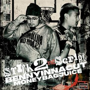 收聽BennyInnaCut的Stick2TheScript (feat. Moneybagjuice) (Explicit)歌詞歌曲