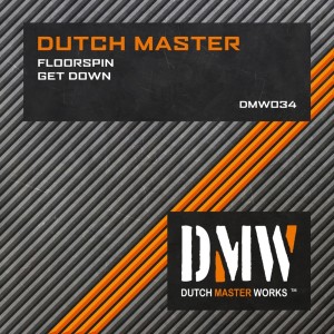 Album Floorspin / Get Down oleh Dutch Master