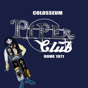 อัลบัม At the Piper Club, Rome (Live) ศิลปิน Colosseum