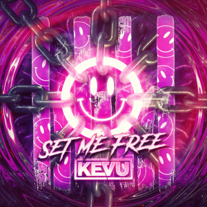 收聽KEVU的Set Me Free歌詞歌曲