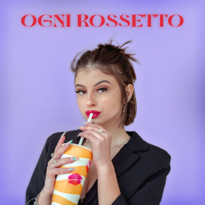 Listen to OGNI ROSSETTO (Explicit) song with lyrics from Bori