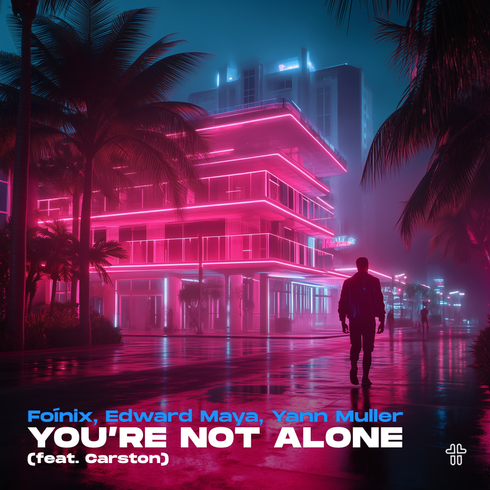 You're Not Alone (Extended Mix)