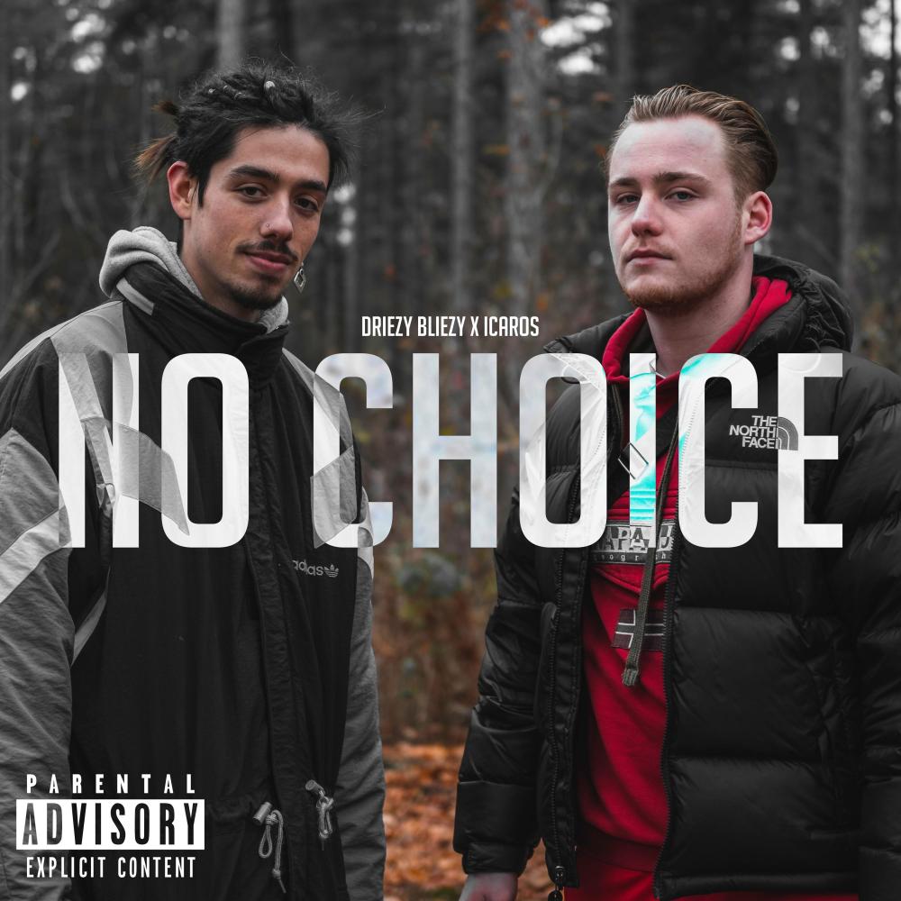 No Choice (feat. Icaros) (Explicit)