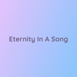 Songlorious的專輯Eternity In A Song