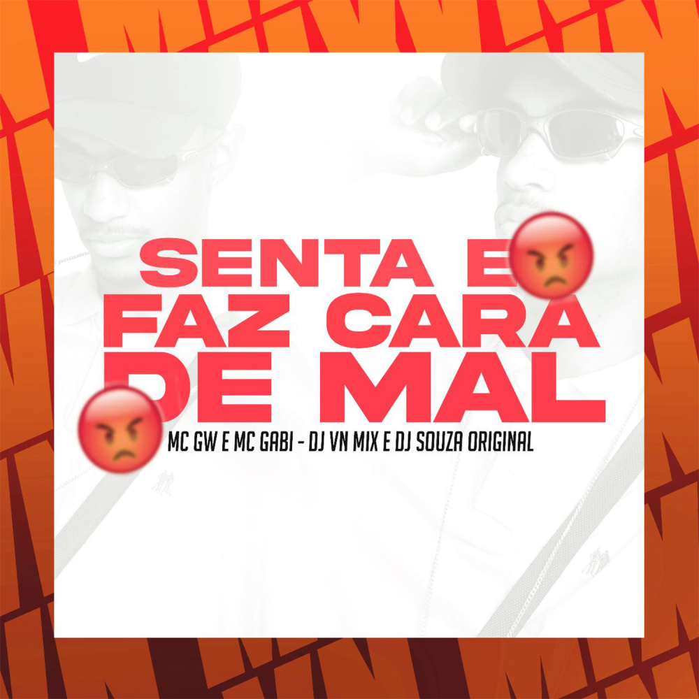 Senta e Faz Cara de Mal (Explicit)