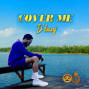 Album Cover Me oleh D'banj