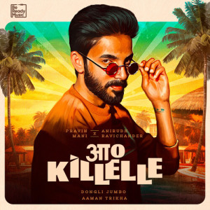 Anirudh Ravichander的專輯AAO KILLELLE