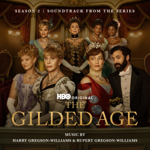 Rupert Gregson-Williams的專輯The Gilded Age: Season 2 (Soundtrack from the HBO® Original Series)