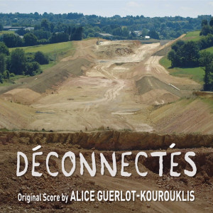 Album Déconnectés oleh Alice Guerlot-Kourouklis