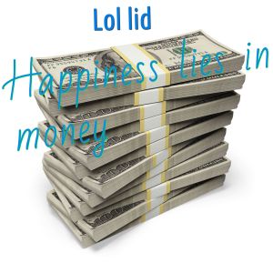 Album Happiness Lies in Money from 