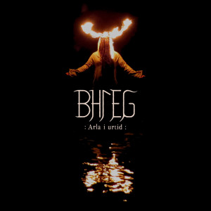 Bhleg的專輯Arla i urtid