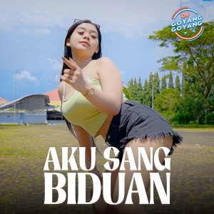 收聽DJ Goyang Goyang的Aku Sang Biduan歌詞歌曲