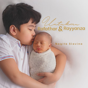 Album Untukmu Rafathar Rayyanza oleh Nagita Slavina