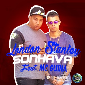 收聽London Stanley的Sonhava歌詞歌曲