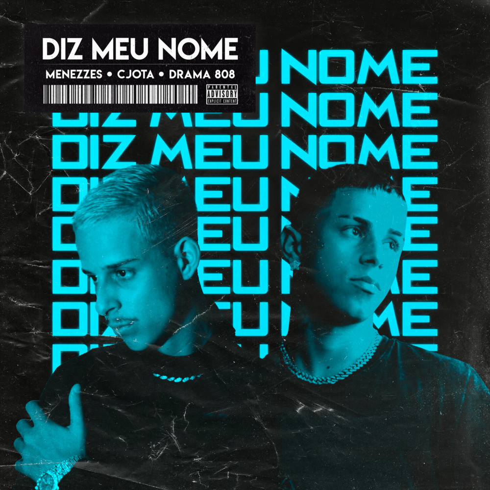 DIZ MEU NOME (Explicit)