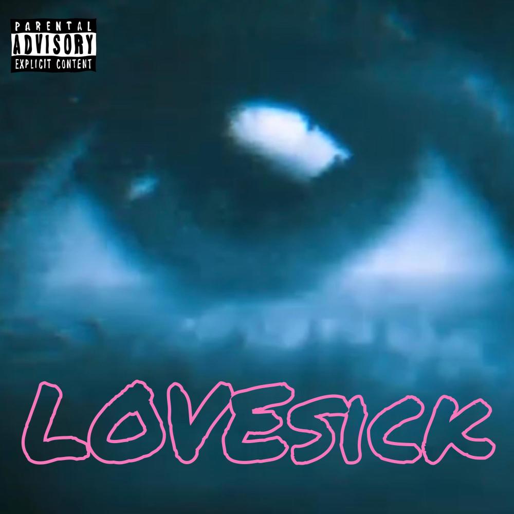 LOVEsick (Explicit)