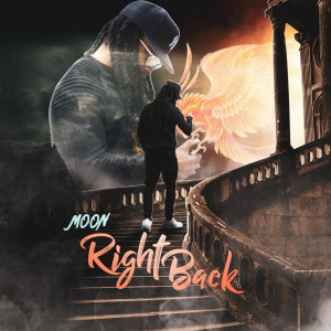 ดาวน์โหลดและฟังเพลง Right Back (Explicit) พร้อมเนื้อเพลงจาก Moon