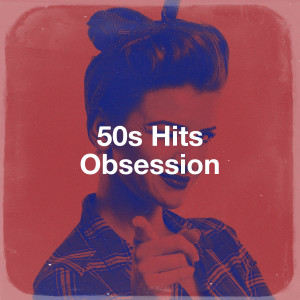 Album 50S Hits Obsession (Explicit) from Various