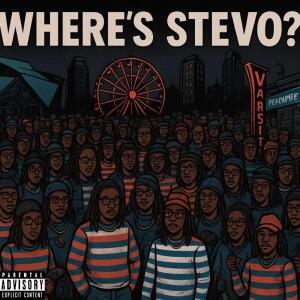 Album Where’s Stevo (Explicit) from Stevo Benz