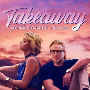 收聽James Major的Takeaway歌詞歌曲