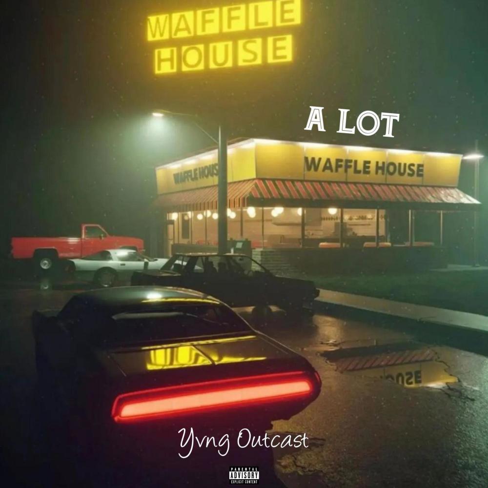 A LOT (feat. AyeNon) (Explicit)
