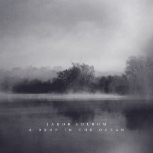 ดาวน์โหลดและฟังเพลง Breathe One's Last พร้อมเนื้อเพลงจาก Jakob Ahlbom