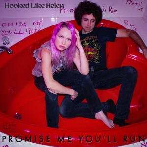 Hooked Like Helen的專輯Promise Me You'll Run