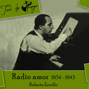 Various Artists的專輯Radio amor (1934 - 1943)