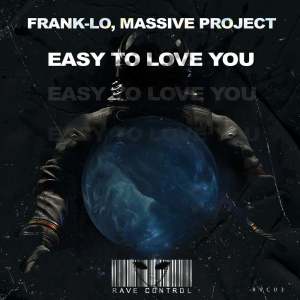 收聽Frank-Lo的Easy to Love You (Radio-Edit)歌詞歌曲