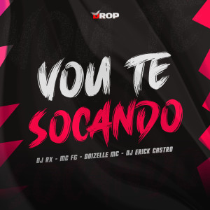 DJ Rx的專輯Vou te Socando