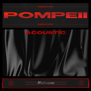 waybackwhen的專輯Pompeii (Acoustic Version)