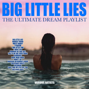 Dengarkan lagu Big Little Lies (Main Theme) nyanyian Voidoid dengan lirik