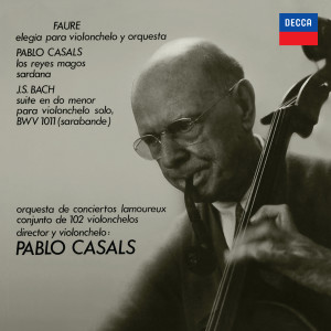 Hommage à Pablo Casals (Pablo Casals – The Philips Legacy, Vol. 6)