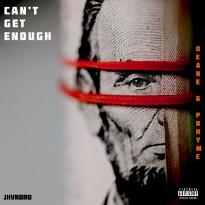Listen to Can't Get Enough (Explicit) song with lyrics from Jhvndro