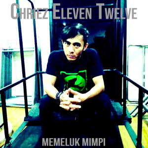 Listen to Kepala Kaleng song with lyrics from Chriez Eleven Twelve