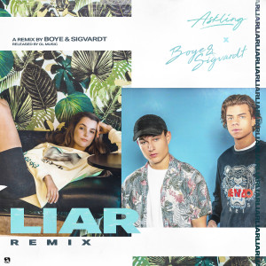 收聽Askling的Liar (Boye & Sigvardt Remix)歌詞歌曲