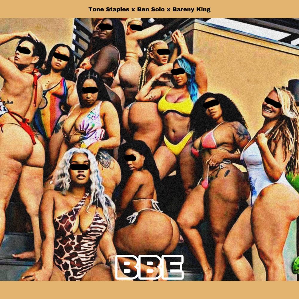 BBE (feat. Ben Solo & Bareny King) (Explicit)