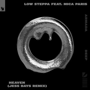 Album Heaven (Jess Bays Remix) oleh Low Steppa