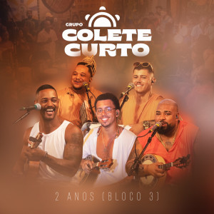 Album Colete Curto (2 anos Bloco III) from Grupo Colete Curto