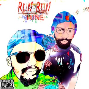 收聽Tune的Run Run (Explicit)歌詞歌曲